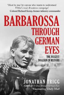 Barbarossa Through German Eyes