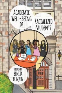Academic Well-Being of Racialized Students