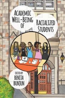 Academic Well-Being of Racialized Students