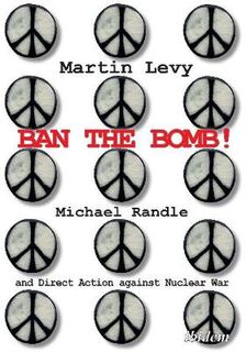 Ban the Bomb!
