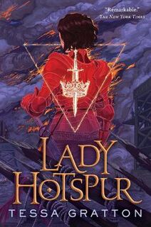Queens of Innis Lear: Lady Hotspur