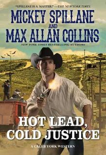 Caleb York Western #05: Hot Lead, Cold Justice