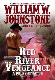 Perley Gates Western #05: Red River Vengeance