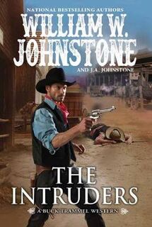 Buck Trammel Western #03: The Intruders