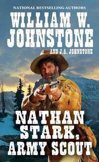 Nathan Stark Western #01: Nathan Stark, Army Scout