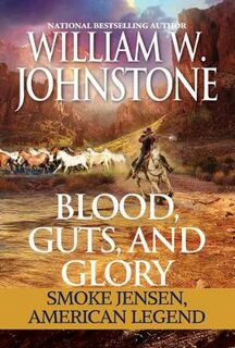 Last Mountain Man: Blood, Guts, and Glory