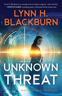 Defend and Protect #01: Unknown Threat
