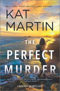 Maximum Security #04: The Perfect Murder