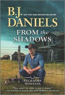 Buckhorn, Montana #02: From the Shadows
