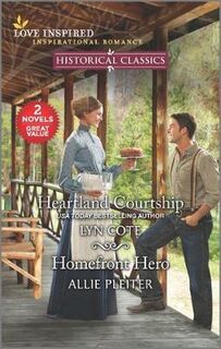 Heartland Courtship & Homefront Hero (Omnibus)