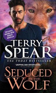 Heart of the Wolf #04: Seduced by the Wolf
