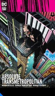 Absolute Transmetropolitan Volume 01 (Graphic Novel)