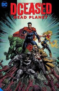 DCeased: Dead Planet (Graphic Novel)