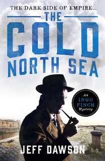 An Ingo Finch Mystery #02: The Cold North Sea