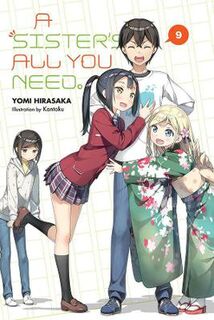 A Sister's All You Need Vol. 9 (Light Graphic Novel)
