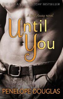 Fall Away #01-05: Until You