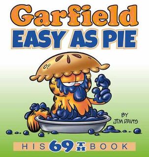 Garfield #69: Garfield Easy as Pie (Graphic Novel)