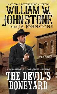 Ben Savage, Saloon Ranger #02: Devil's Boneyard