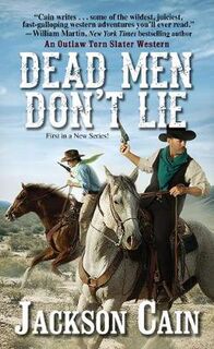 Dead Men Don't Lie