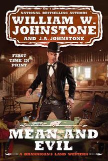 Brannigan's Land Western #02: Mean and Evil