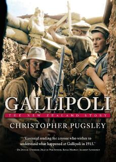 Gallipoli: The New Zealand Story (5th Edition)