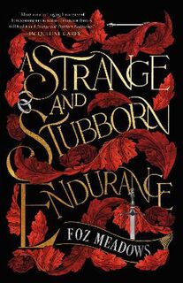 A Strange and Stubborn Endurance