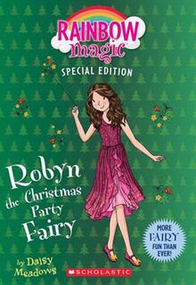 Rainbow Magic: Holiday Special Fairies #27: Robyn the Christmas Party Fairy