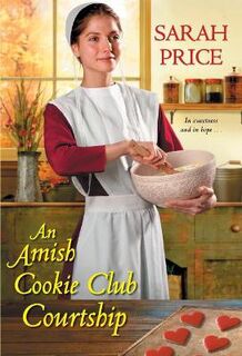 Amish Cookie Club #03: Amish Cookie Club Courtship