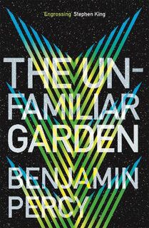 Comet Cycle #02: The Unfamiliar Garden