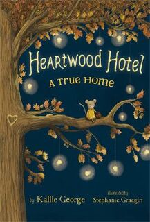 Heartwood Hotel #01: A True Home