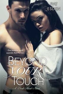 Dark Heart #02: Beyond Your Touch