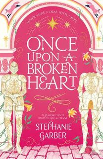 Once Upon A Broken Heart #01: Once Upon A Broken Heart