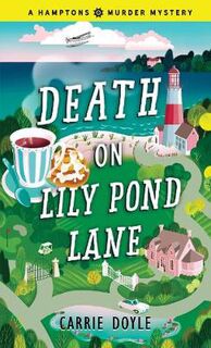A Hamptons Murder Mystery #02: Death on Lily Pond Lane