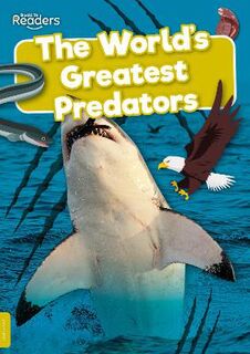 BookLife Non-Fiction Readers: The World's Greatest Predators