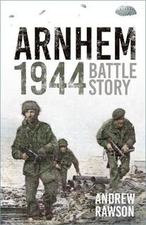 Arnhem 1944  (2nd Edition)