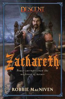 Descent: Journeys in the Dark: Zachareth