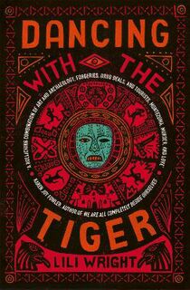 Dancing with the Tiger