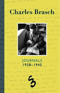 Charles Brasch Journals 1938-1945: Volume 1