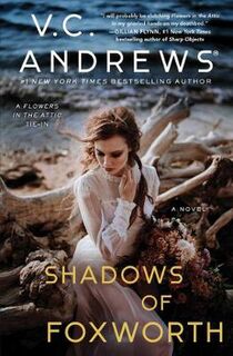 Dollanganger #08: Shadows of Foxworth