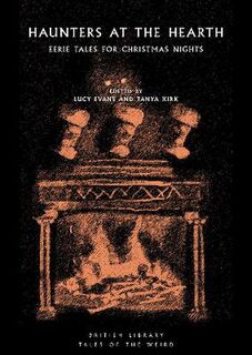 British Library Tales of the Weird #34: Haunters at the Hearth