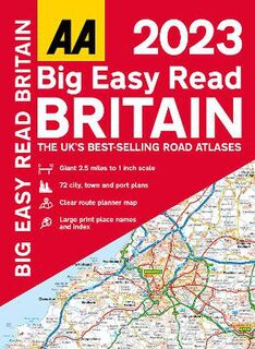 AA Big Easy Read #: Big Easy Read Britain 2023  (18th Edition)