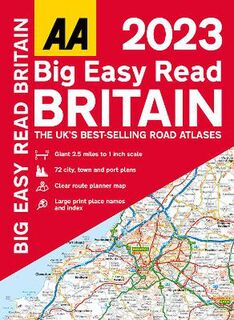 AA Big Easy Read #: Big Easy Read Britain 2023  (18th Edition)
