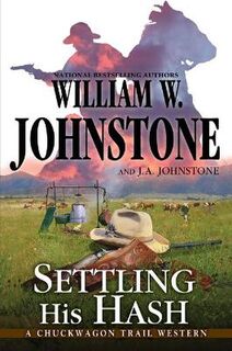 Chuckwagon Trail #05: Settling His Hash