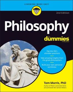 Philosophy For Dummies  (2nd Edition)