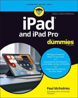 iPad and iPad Pro For Dummies  (2022-23 Edition)