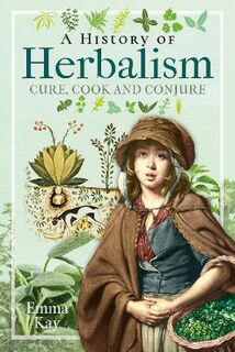 A History of Herbalism