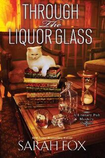 A Literary Pub Mystery #05: Through the Liquor Glass