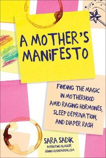 A Mother's Manifesto