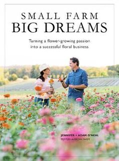 Small Farms, Big Dreams