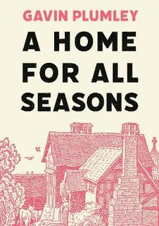 A Home for All Seasons